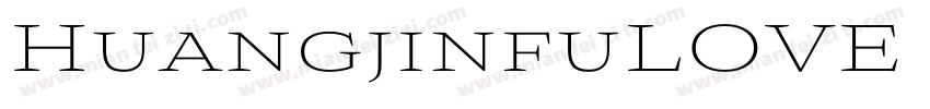 HuangjinfuLOVE Li Pe字体转换